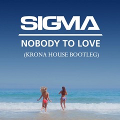 Nobody To Love (Ian Abram HOUSE BOOTLEG)
