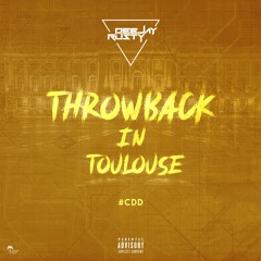 Dj Rusty - Throwback In Toulouse #CDD