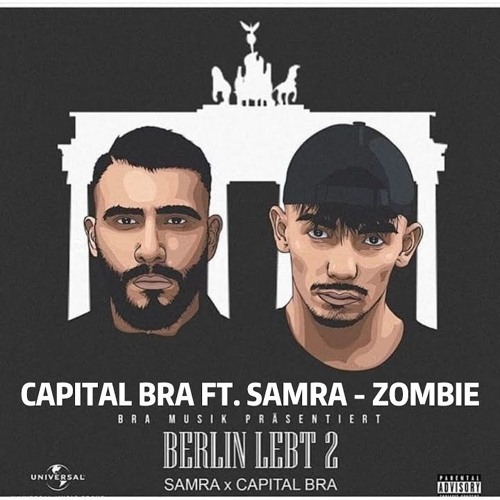Stream Zombie - Capital Bra (Feat. Samra) Radio Version by JXMXRX LEAK |  Listen online for free on SoundCloud