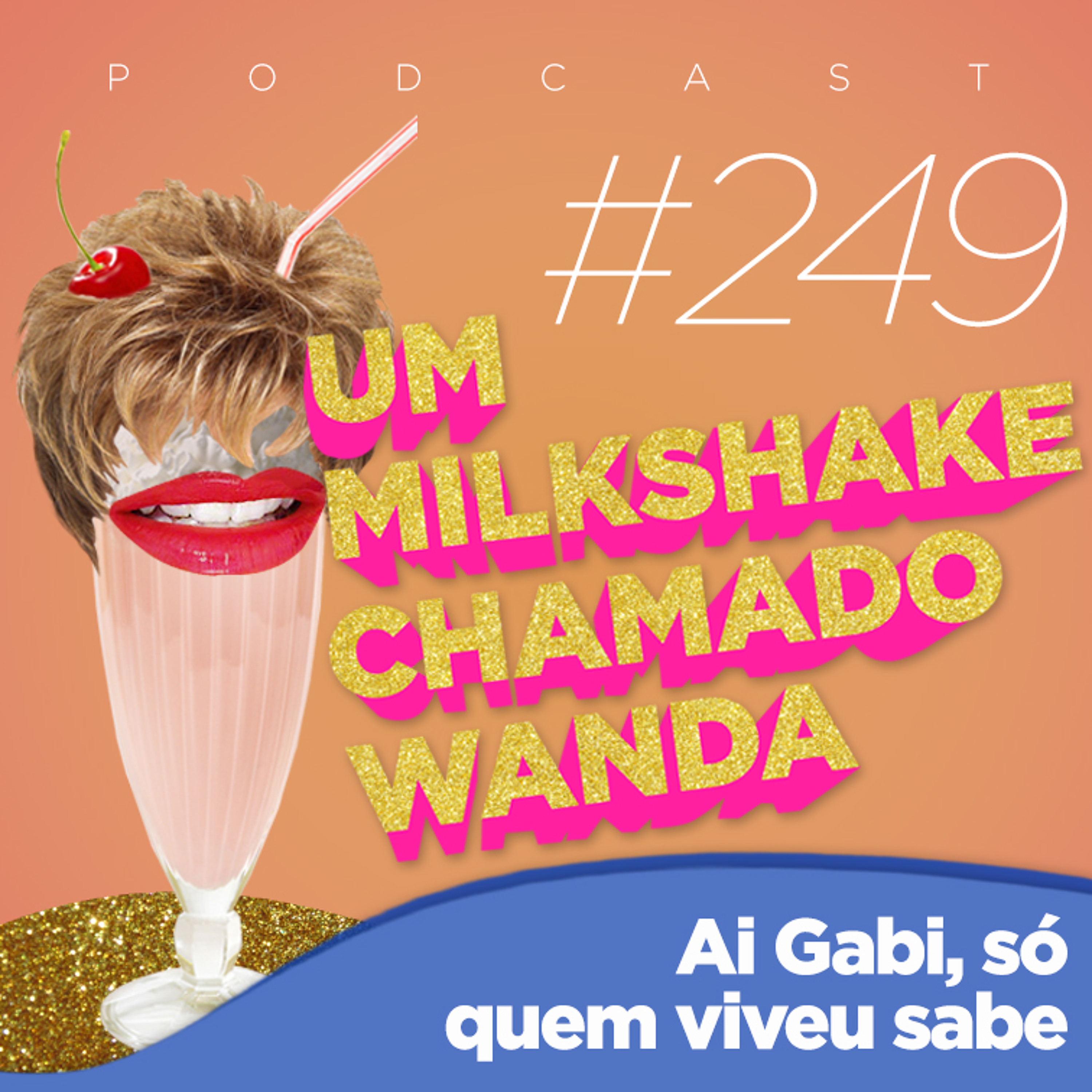 Um Milkshake Chamado Wanda