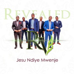 Revealed Quintet - Jesu Ndiye Mwenje