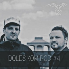 Katz&Kauz Podcast 004 - DOLE & KOM