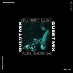 Ologia Presents: Toby Simpson Guest Mix - 11.07.19