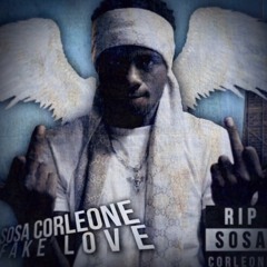 Sosa Corleone (RIP) - Fake Love (Almighty James, Jr007, Lil XVII, YounqSplitz)