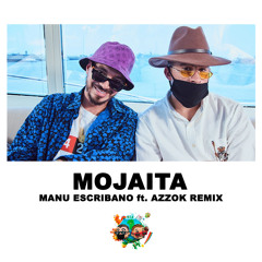 J Balvin, Bad Bunny - Mojaita (Manu Escribano X Azzok Remix)