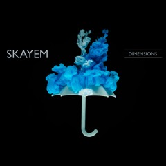 Free Download: Skayem - Dimensions (Original Mix)