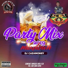 APACHIE PARTY MIX 2019 MIXED BY DJ CASHMONEY SLINGERZ