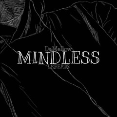 Mindless (Prod: LKBeats)
