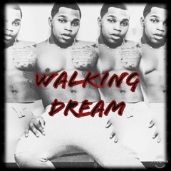 WALKING DREAM
