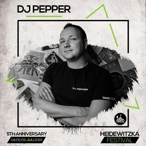 DJ PEPPER - LIVE @ HEIDEWITZKA - CUBE 05.07.2019
