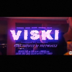 Gabendo, Zimski, Zdarki, Shegspir, Palac - VISKI REMIX(Prod.DrippinCheez)