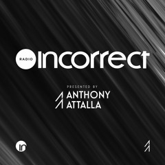 Incorrect Radio 001 - Presented by Anthony Attalla