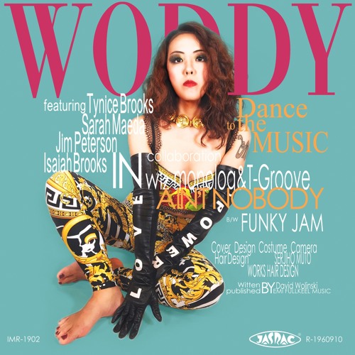 WODDYFUNK " Ain't Nobody " wiz monolog & T-Groove promotion short Ver.
