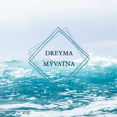 Myvatna - Dreyma