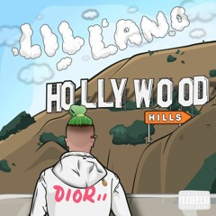 Lil Lano - Hollywood Hills (prod. by Kairo)