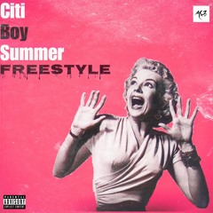 Citi Boy Summer Freestyle