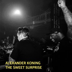 FREE DOWNLOAD: Alexander Koning - The Sweet Surprise - Master