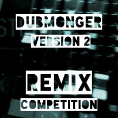 Dubmonger - Version 2 (Cuz Remix)