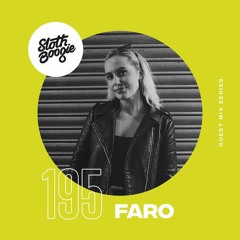 SlothBoogie Guestmix #195 - Faro