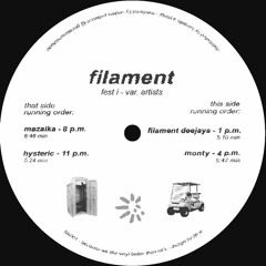EXCLUSIVE: Filament Deejays - 1 p.m. [Filament]