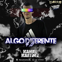 ALGO DIFERENTE 4.0 / MANUEL MARTINEZ /