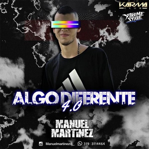 ALGO DIFERENTE 4.0 / MANUEL MARTINEZ /