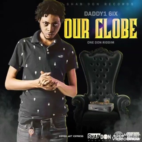 Daddy1- Our Globe