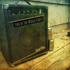 End Of The World Party (Single Version)