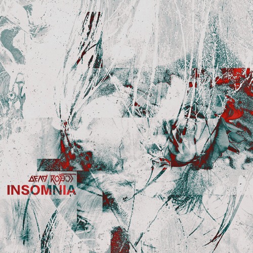 Dead Robot - Insomnia