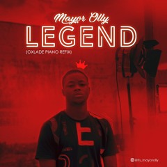 Mayor Legend (Oxlade piano cover)