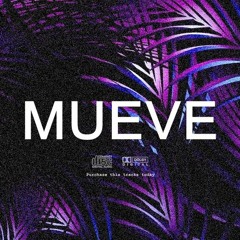 MUEVE |Dancehall Beat|