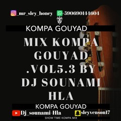 mix kompas gouyad 2019 Vol5.3 By dj sounami_Hla