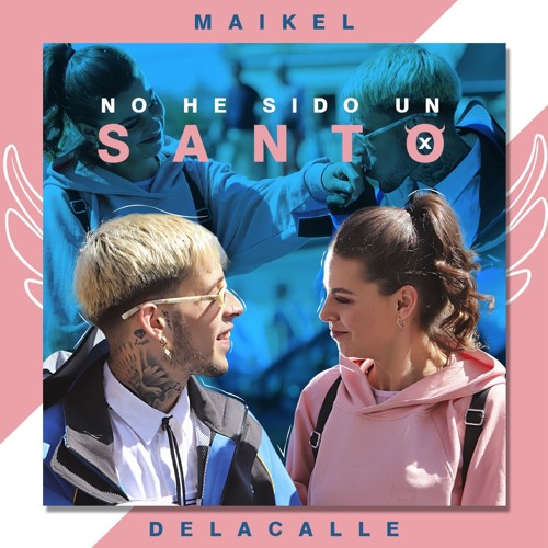 Maikel Delacalle - No He Sido Un Santo