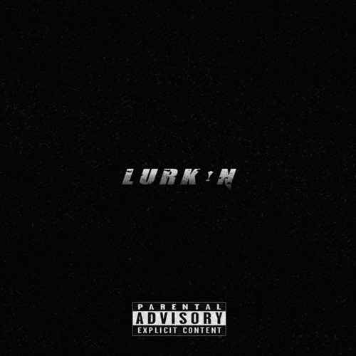 LURK!N (prod. prxfit)