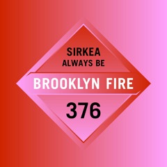 Sirkea - Always Be