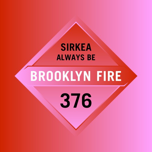 Sirkea - Always Be