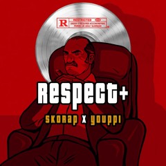 SKORAP X YOUPPI - RESPECT (prod By A.W.A)