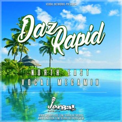 Daz Rapid 'The North East Vocal Megamix'
