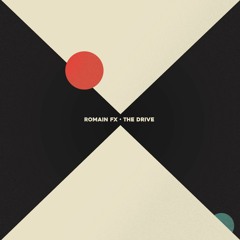 A1 - Romain FX - The Drive