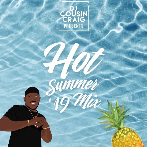 Hot Summer 19 Mix