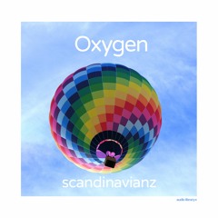 Oxygen -  Scandinavianz | Free Background Music | Audio Library Release