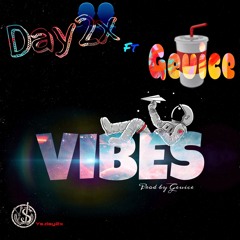 Vibes ft Geuice (Prod. By Geuice)