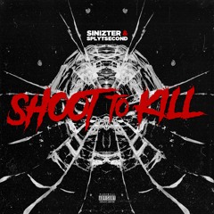 Shoot to Kill (prod. PLURBS & Xerogi)