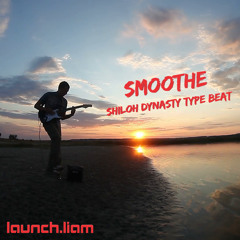 Smoothe (Shiloh Dynasty Type Beat)