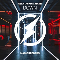 Sefa Taskin & MXVH - Down