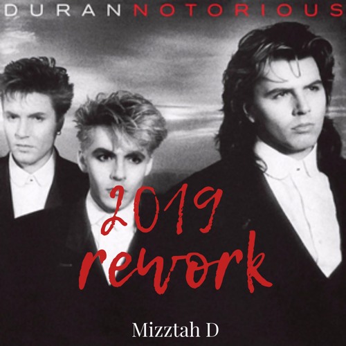 Duran Duran - Notorious (Re-work)