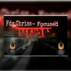 Fdg chriss - Focused