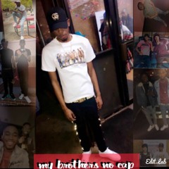 My Brothers No Cap