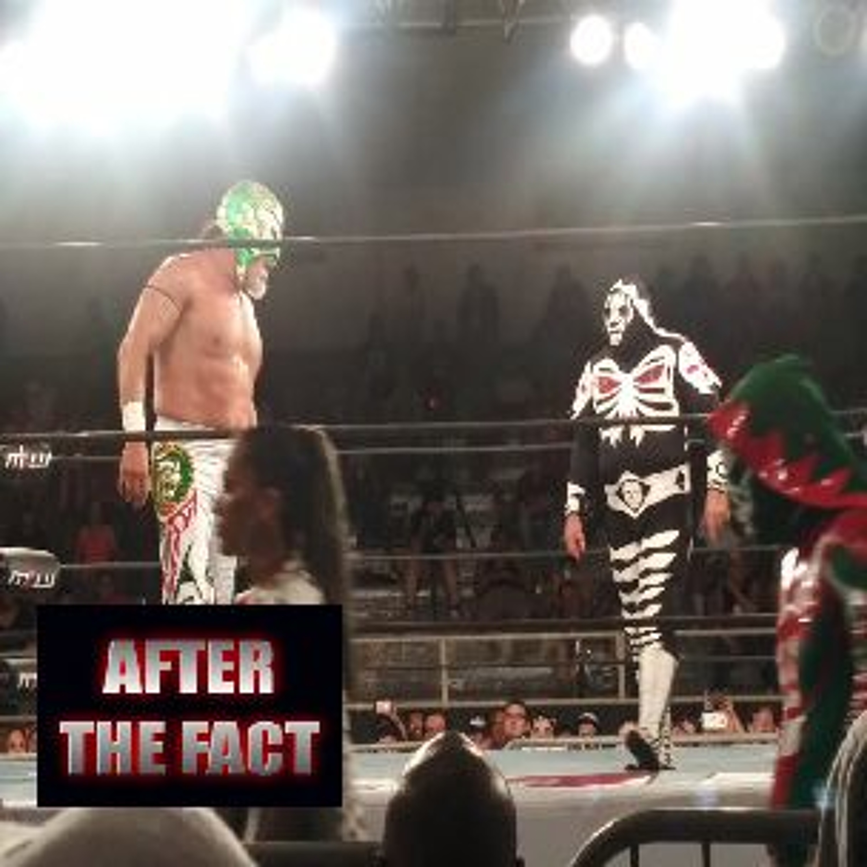 AFTER THE FACT - MLW King Of Colosseum + Fusion Tapings (SPOILERS) episode artwork