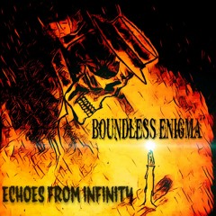 Echoes From Infinity